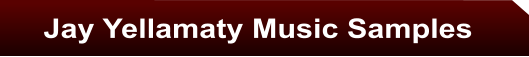 Jay Yellamaty Music Samples