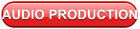 AUDIO PRODUCTION